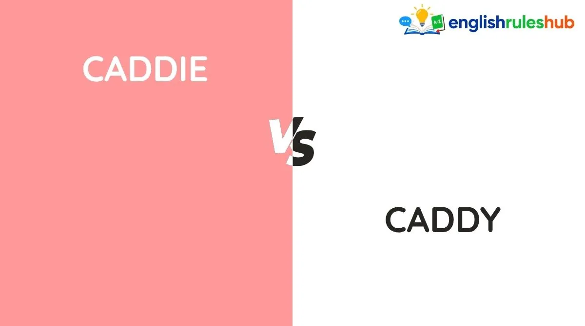 Caddie vs Caddy