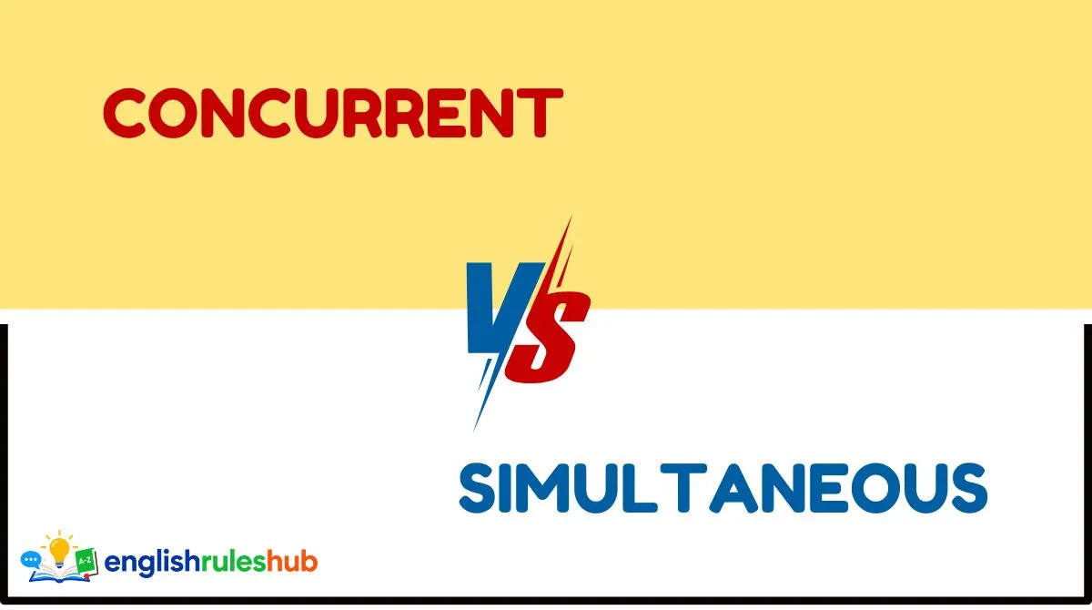 Concurrent vs Simultaneous