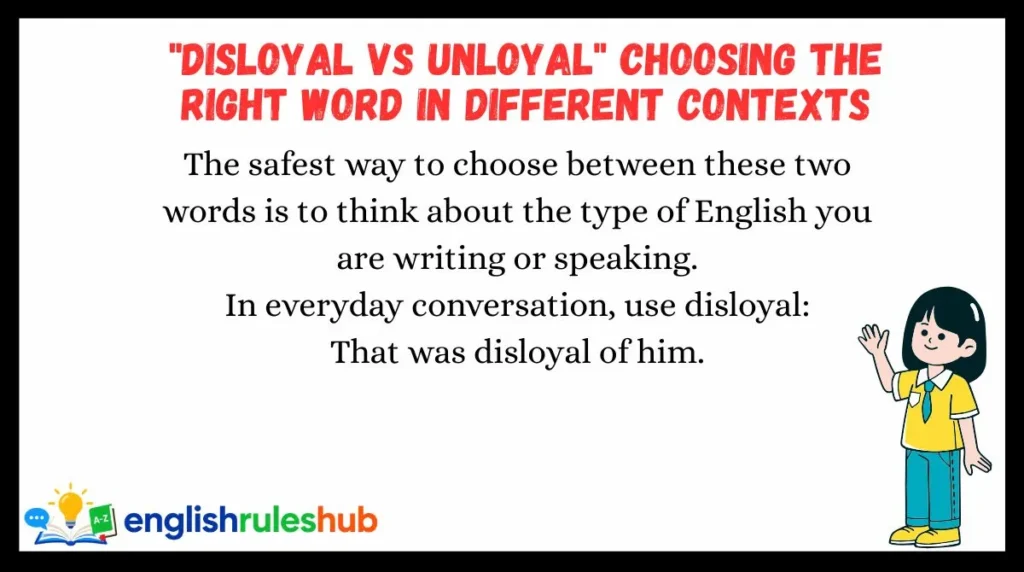 "Disloyal vs Unloyal" Choosing the Right Word in Different Contexts
