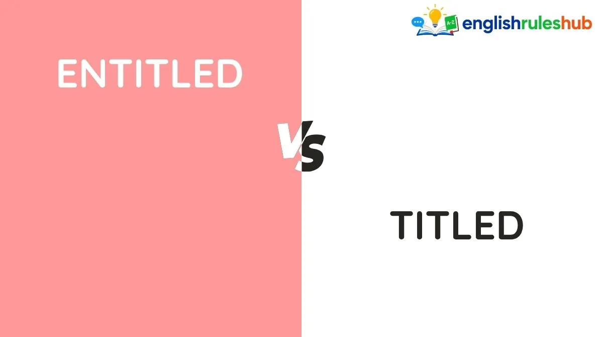 Entitled vs Titled