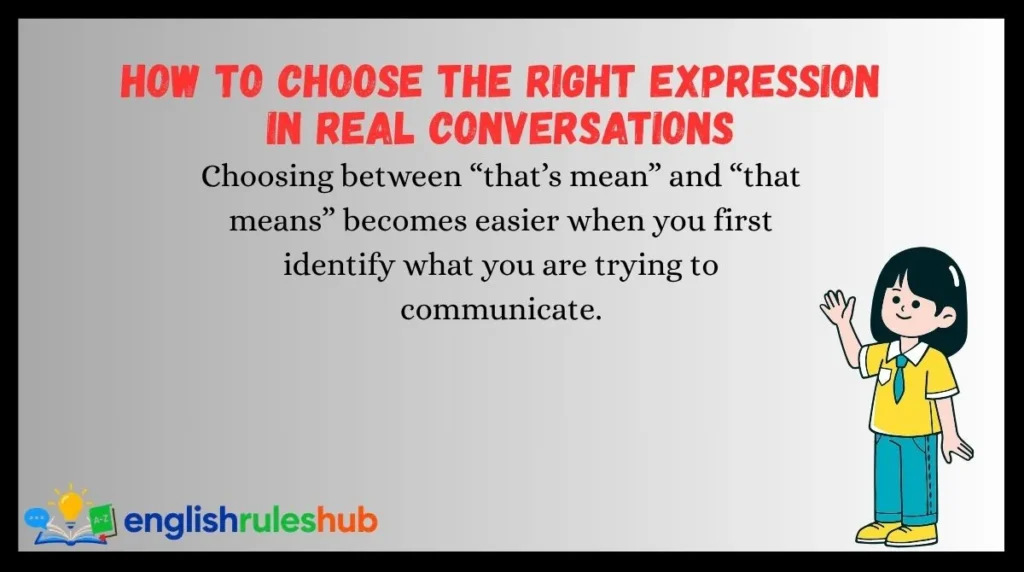 How to Choose the Right Expression in Real Conversations