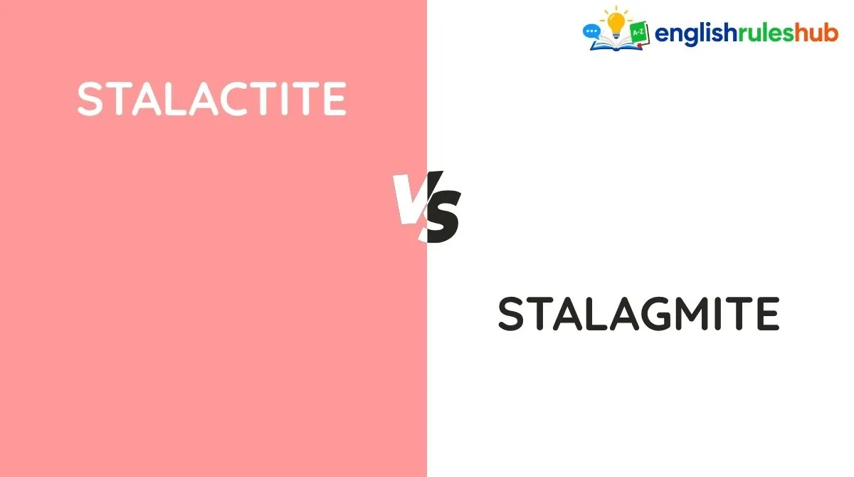 Stalactite vs Stalagmite