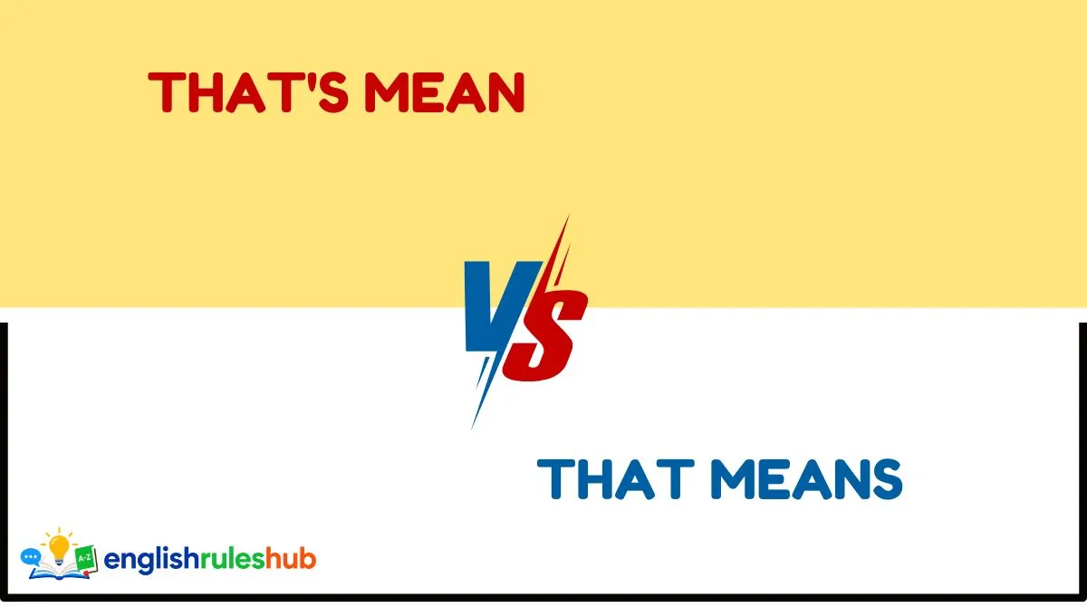 That's Mean vs That Means