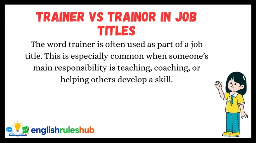 Trainer vs Trainor in Job Titles