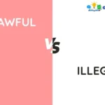 Unlawful vs Illegal