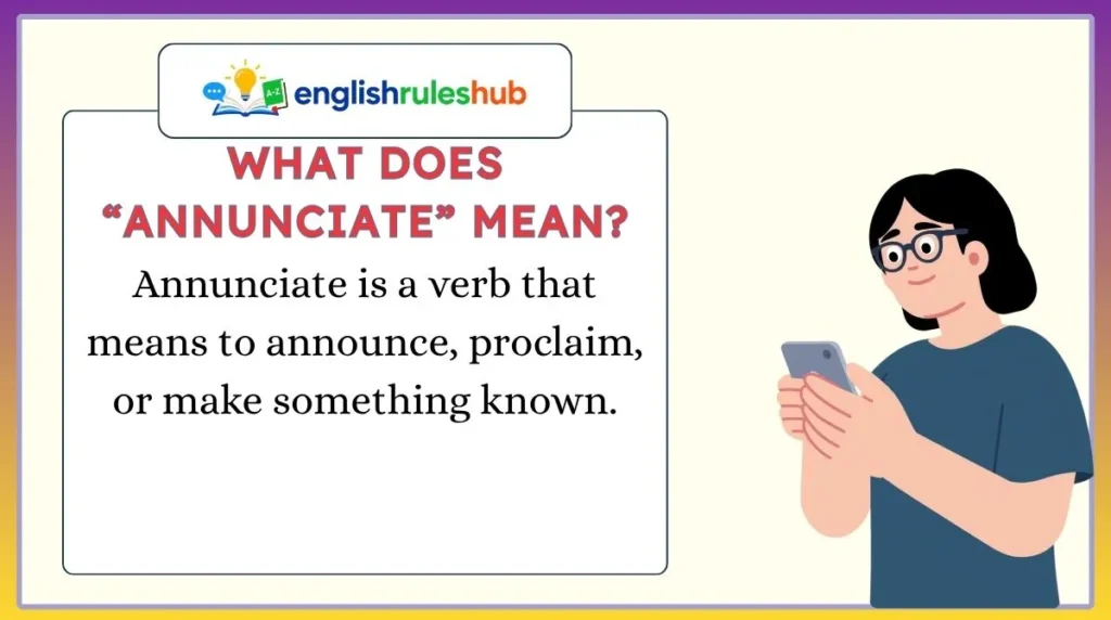 What Does “Annunciate” Mean?