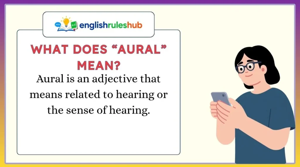 What Does “Aural” Mean?