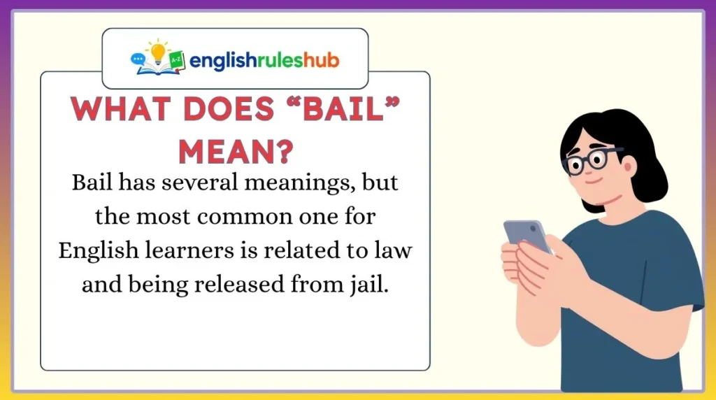 What Does “Bail” Mean?
