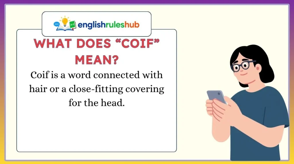 What Does “Coif” Mean?