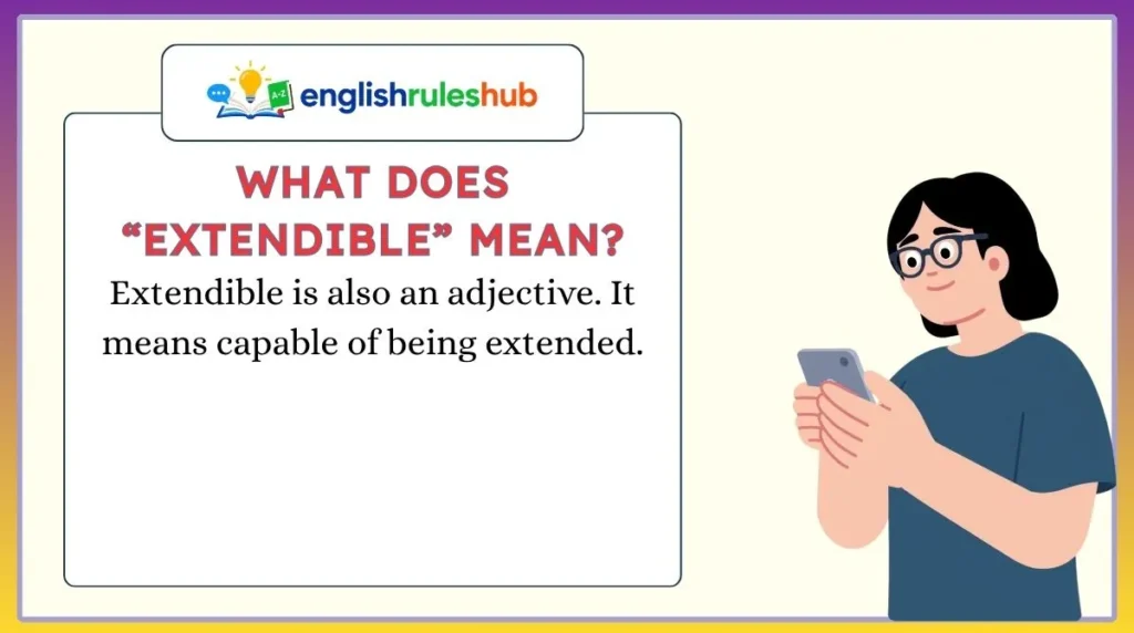 What Does “Extendible” Mean?