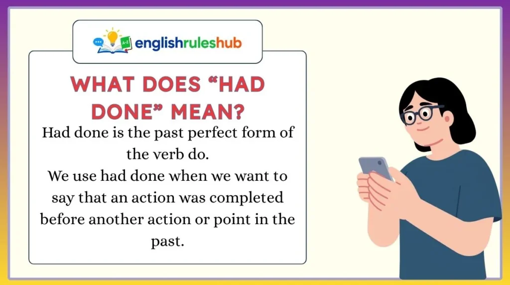 What Does “Had Done” Mean?