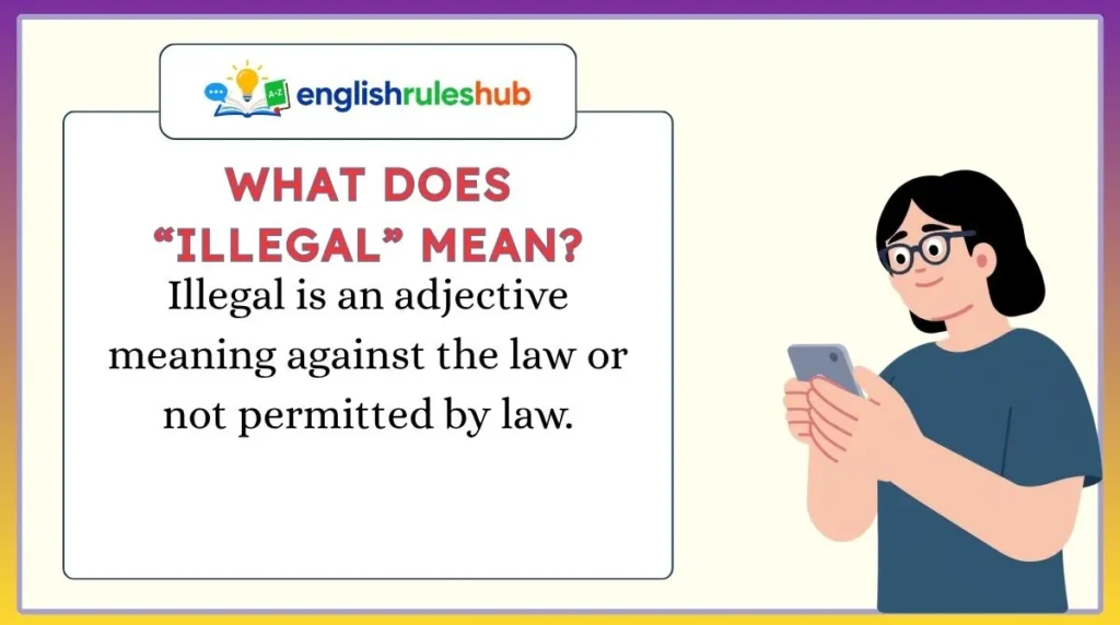 What Does “Illegal” Mean?