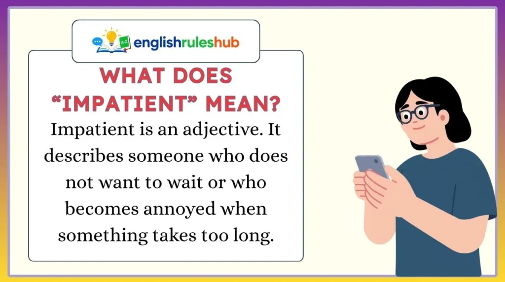 What Does “Impatient” Mean?
