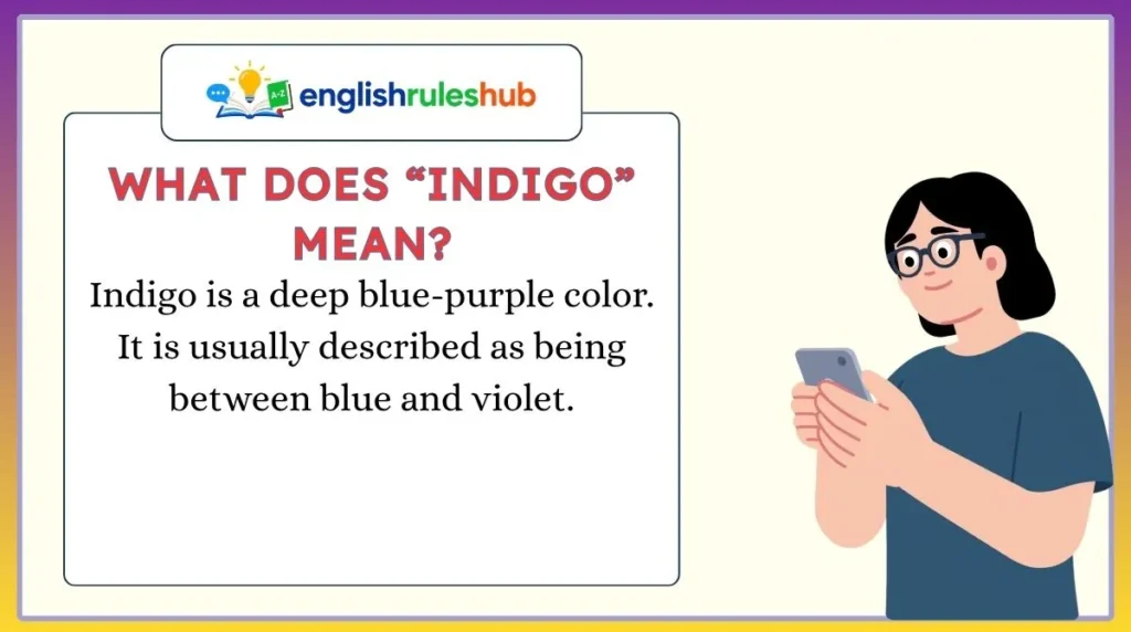 What Does “Indigo” Mean?