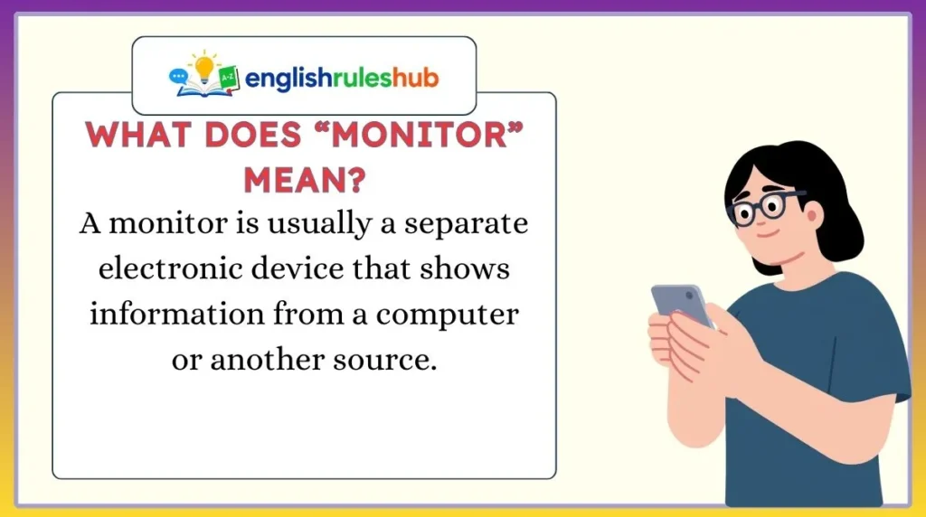 What Does “Monitor” Mean?