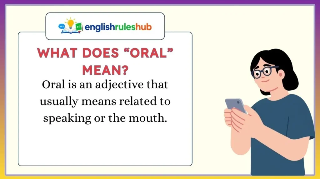 What Does “Oral” Mean?