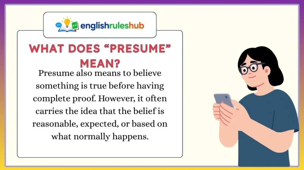 What Does “Presume” Mean?