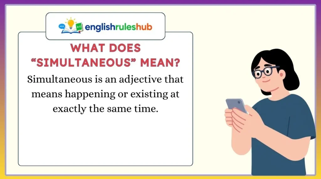 What Does “Simultaneous” Mean?