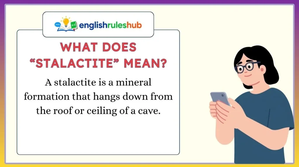 What Does “Stalactite” Mean?