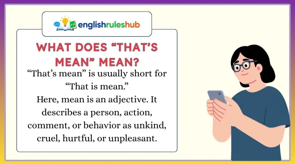 What Does “That’s Mean” Mean?