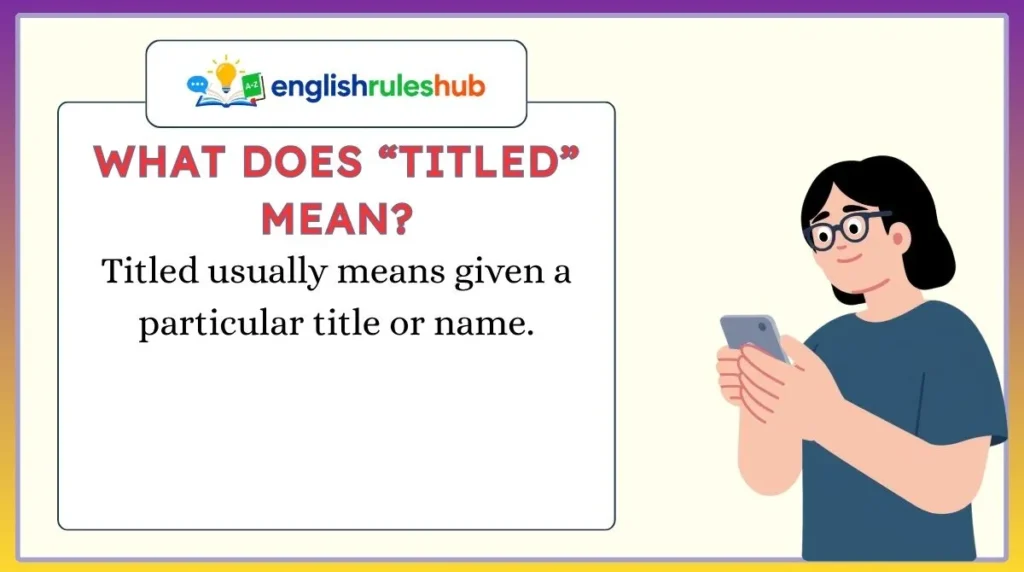 What Does “Titled” Mean?