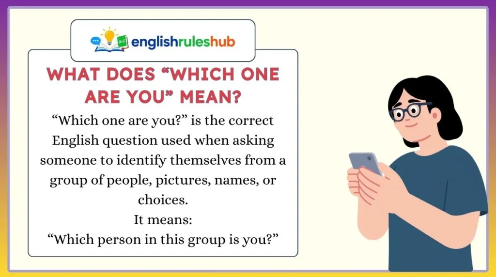 What Does “Which One Are You” Mean?