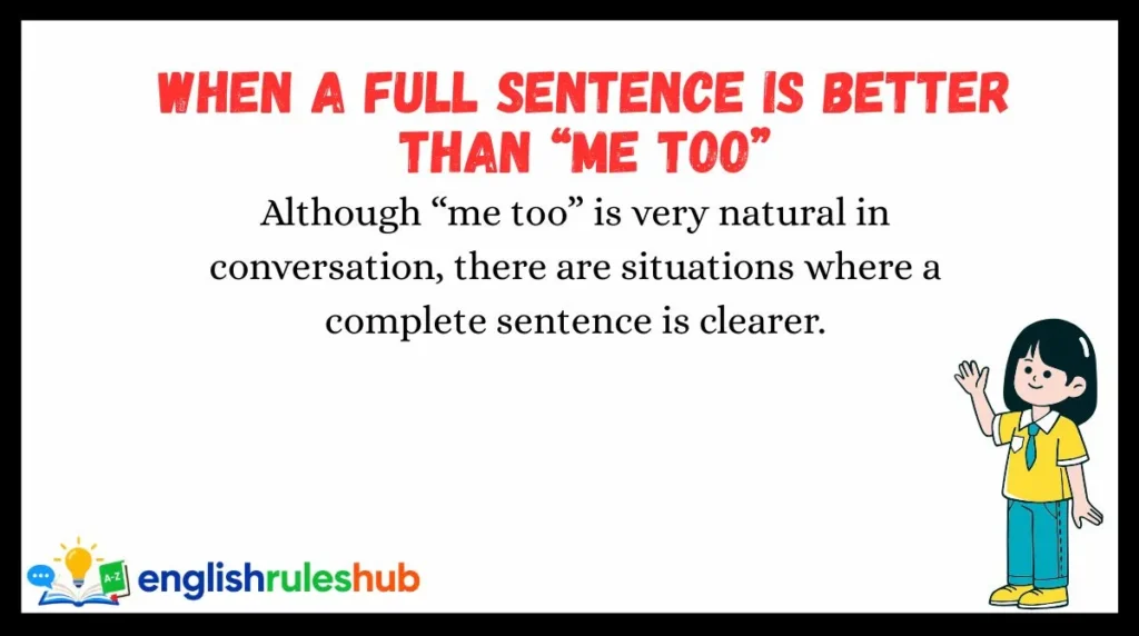 When a Full Sentence Is Better Than “Me Too”