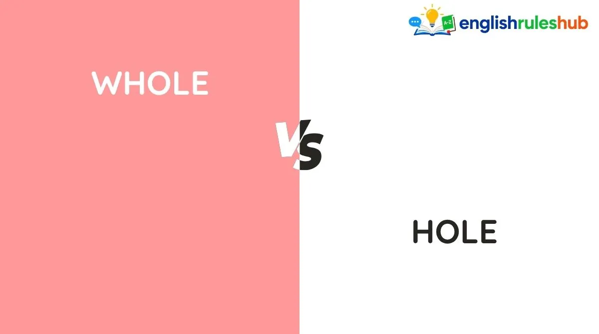 Whole vs Hole